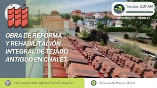Reforma y Rehabilitación de Cubiertas en Madrid 🏠 Empresa Tejados COFAM Madrid
