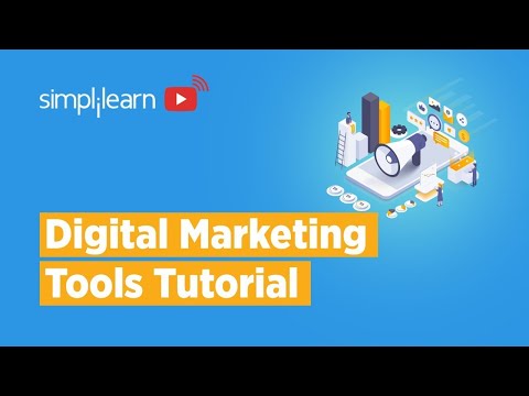 Digital Marketing Tools And Techniques 2021 | Digital Marketing Tools Tutorial | Simplilearn