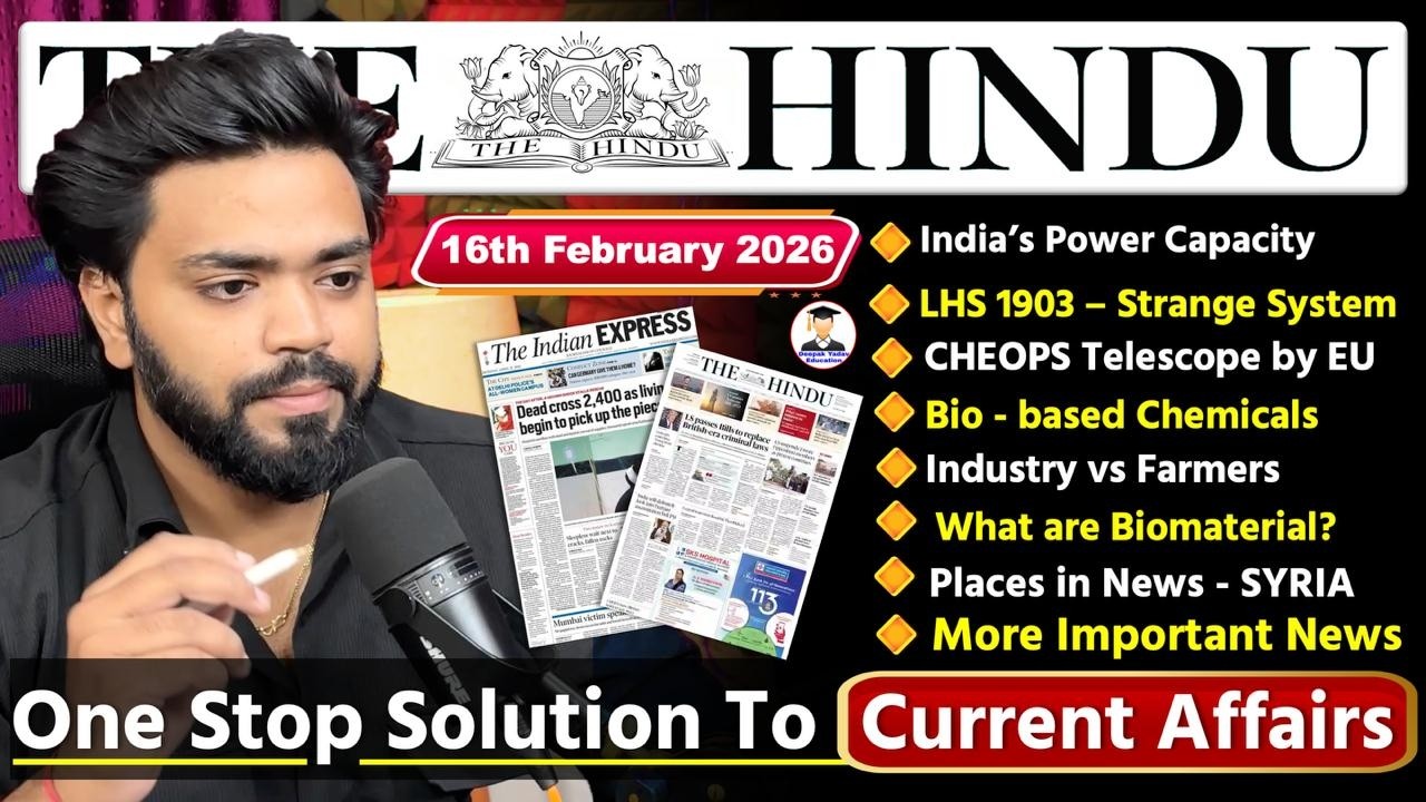 16 February 2026 | The Hindu Newspaper Analysis Today | Editorial Analysis | Current Affairs Today
