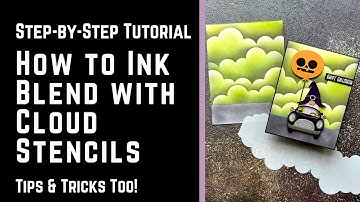 How to Ink Blend with a Cloud Stencil | Step-by-Step Tutorial w/ Tips & Tricks