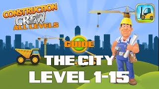 Construction Crew • Level 1-15 • World 1 • The City • Guide │ Redline69 Games screenshot 1