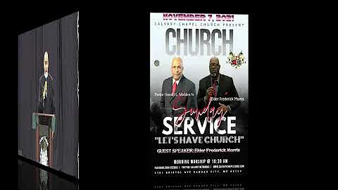11-07-2021 Guest Speaker: Elder Frederick Morris