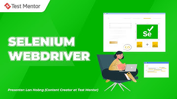 Giới thiệu về Selenium Testing | Test Mentor