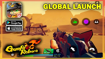 Gunfire Reborn Global Launch Gameplay (Android, iOS)