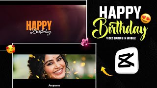 New Birthday Video Editing In CapCut App || Girls Beautiful 🤩 Birthday Video Editing 