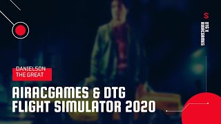 Airac Games & DTG Flight Simulator 2020