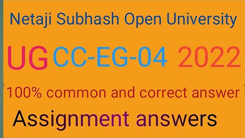NSOU, UG, CC -EG-04, assignment 2022, questions and Answers
