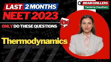 NEET 2023 : Most Important Questions on Thermodynamics | Physics by @TamannaChaudhary