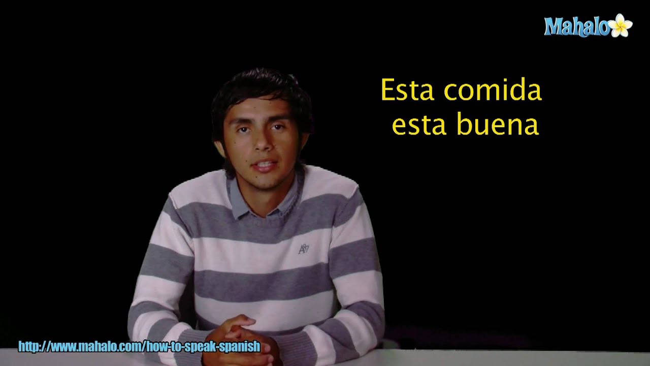 How To Say This Food Is Good In Spanish YouTube