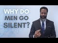 When Men Go Silent?