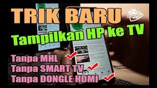 Trik BARU 🔥 Cara Mudah Tampilkan HP Ke Layar TV 🔴 (Tanpa HDMI Dongle, Tanpa MHL & Tanpa SMART TV) screenshot 5