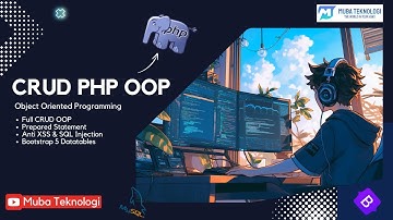 Tutorial CRUD PHP OOP dengan MySQL & Bootstrap 5 - Aman dari SQL Injection & XSS