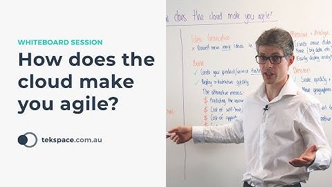 How does the cloud make you agile? - Whiteboard Session