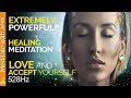 Extremely Powerful Guided Meditation.  Experience Deep Love And Acceptance For Yourself.  Healing.