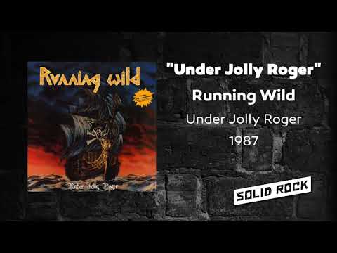 Running Wild Under Jolly Roger Running Wild Under Jolly Roger