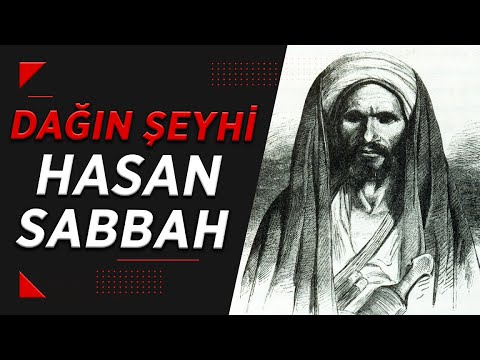 Hasan Sabbah'ın Hayatı ve Haşhaşîlerin Sonu