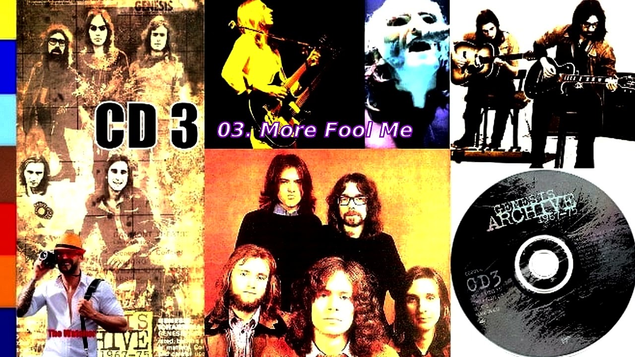 CD-3 03. GENESIS * More Fool Me * ARCHIVE 1967-1975 GENESIS BOX