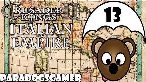 Crusader Kings 2 | Conclave | Italian Empire Multiplayer | Part 13