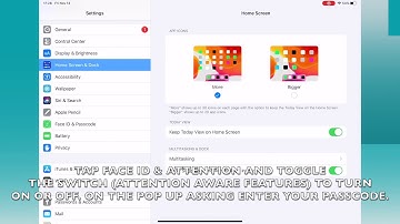 HOW TO DISABLE OR ENABLE ATTENTION AWARE FEATURES IN IPADOS 13.6 (IPAD)