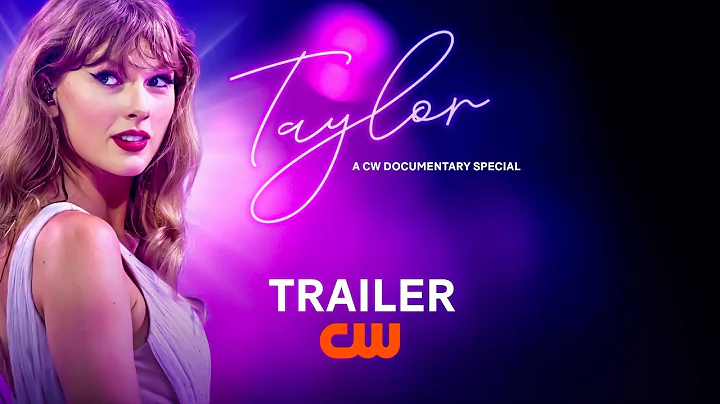 Taylor | A CW Documentary Special | Trailer