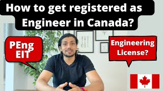 How to get registered as an Engineer in Canada | PEng vs EIT| Step by step process