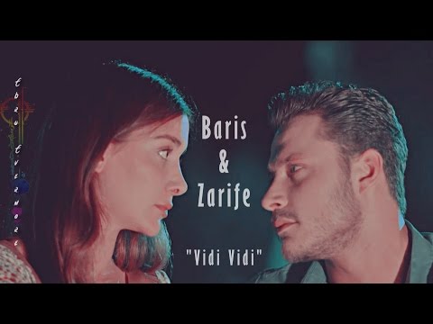 ► Baris & Zarife || Vidi Vidi (Hayat Sevince Güzel)