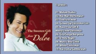 Delon - The Sweetest Gift From Delon (2005) Lagu Rohani Full Album