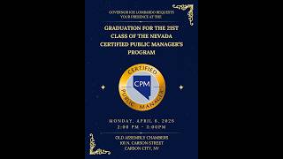 Certified Public Manager Program, Class 21 Graduation