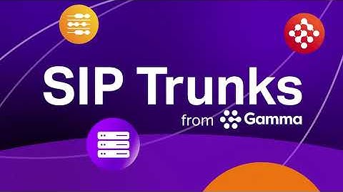 Gamma SIP Trunks