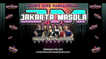 LIVE 🔴 NEW SANJAYA ENTERPRISE - TASYAKKURAN JM (JAKARTA MASOLA) 2025