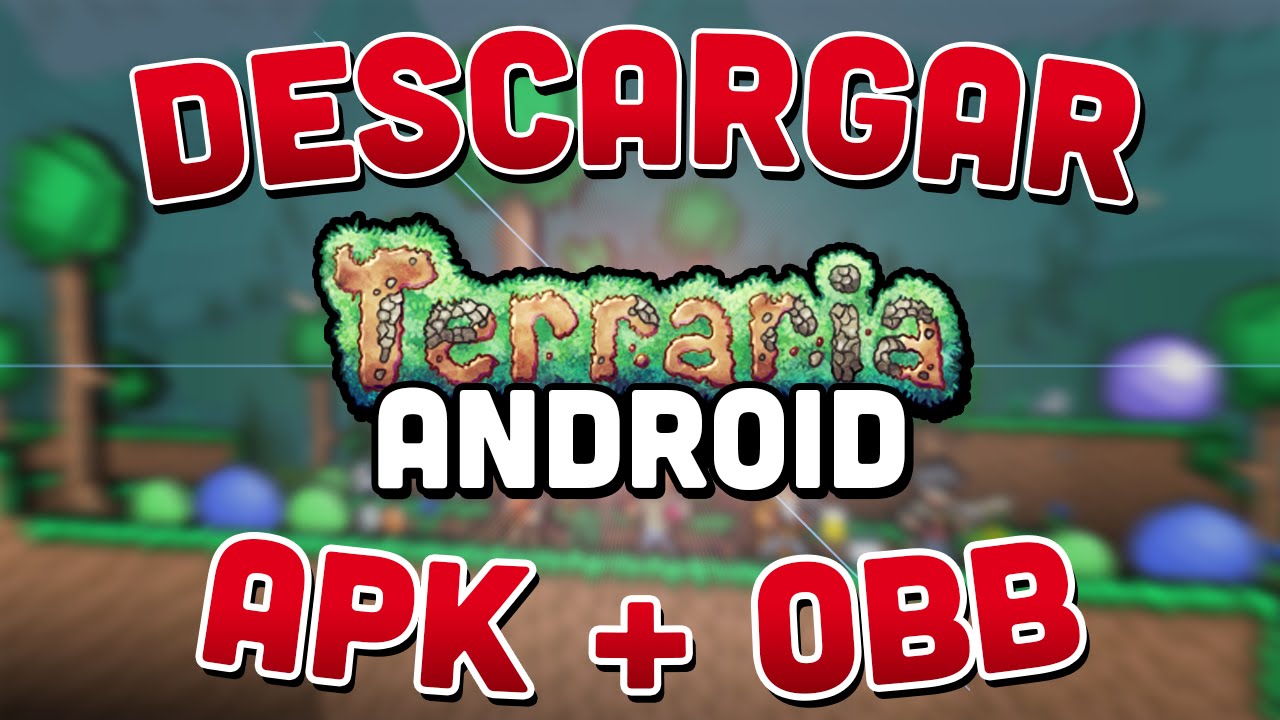 Descargar Terraria 1.2.12715 FULL  APK + OBB  ÚLTIMA 