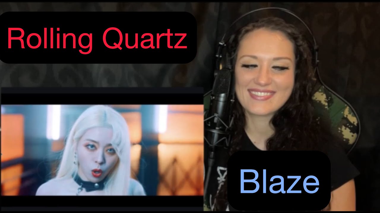 Rolling Quartz- Blaze. Reaction Video.