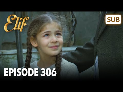 Elif Episode 306 | English Subtitle