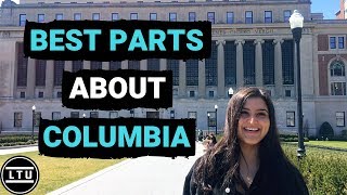 The BEST Parts About Columbia University  LTU