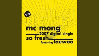 Video voorbeeld van "MC Mong - So Fresh (Feat. 김태우) (위대한 캣츠비 OST 삽입곡)"