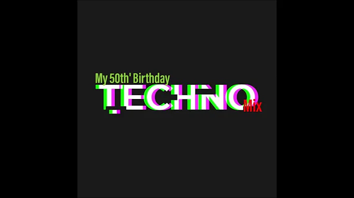 My 50th' Birthday Techno Mix ; Deborah De Lucas; K...