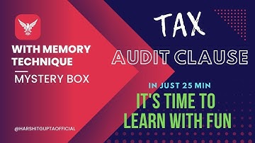 Trick to Remember Tax Audit clauses - Form 3CD | CA Final audit