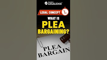 What is Plea Bargaining? Law Simplified #pleabargaining #law #legalconcepts