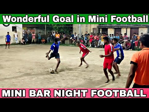 Mini Bar Night Football Tournament 😱  World Class Mini Football Goal 💥