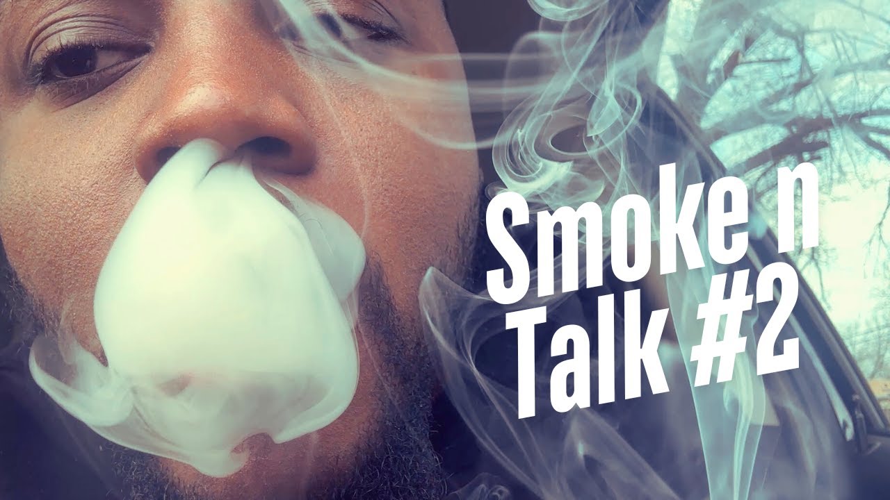 Smoke n Talk #2