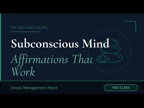 Subconscious Mind and Affirmations: Transform Your Life with Dr. Michael Olpin 🌟🧠 (Earlier Version)