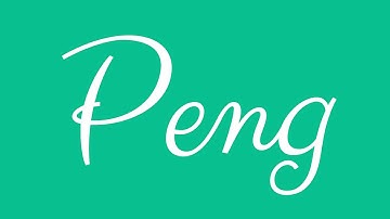 Learn how to Sign the Name Peng Stylishly in Cursive Writing