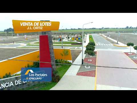 LOTES CHICLAYO JLO - LOS PORTALES