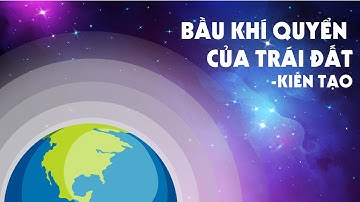 Các lớp khí quyển của Trái Đất