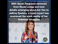 Sarah Ferguson 'drawn by money like a moth to a flame' as Epstein files emerge