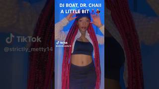 DJ Boat, Dr. Chaii - A Little Bit (Dance)