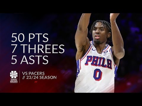Tyrese Maxey 50 pts 7 threes 5 asts vs Pacers 23/24 season
