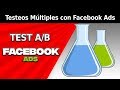 ¿Cómo hacer un TEST A/B en Facebook Ads 2018 Realmente Efectivo?