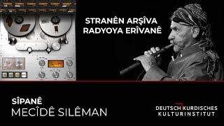 Mecîdê Silêman - Sîpanê