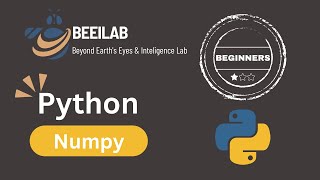 Python Tutorial for Beginners: Python NumPy Tutorial for Beginners Numpy Full Course 2024 by BEEiLab 230 views 3 months ago 7 minutes, 56 seconds